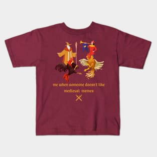 Funny Medieval Meme Kids T-Shirt